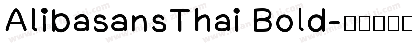 AlibasansThai Bold字体转换